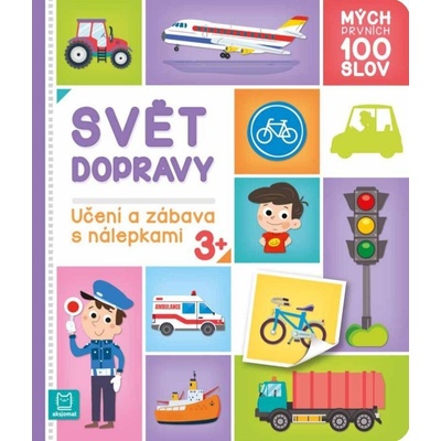 Mých prvních 100 slov - Svět dopravy - Agnieszka Bator