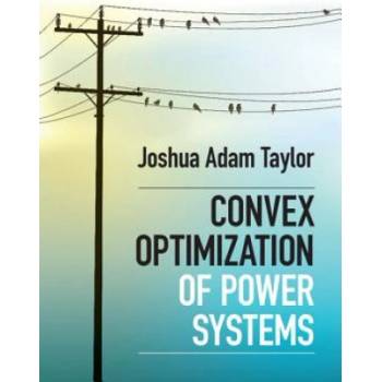 Convex Optimization of Power Systems