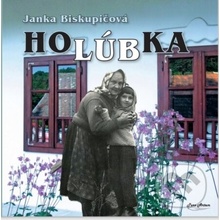 Holúbka - Janka Biskupičová