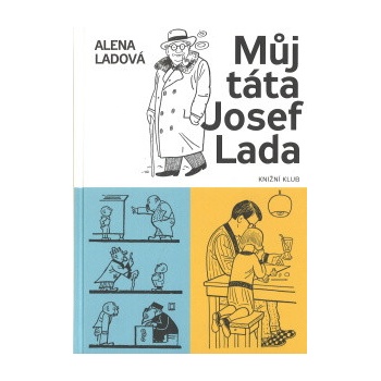Můj táta Josef Lada