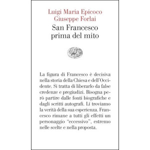 San Francesco prima del mito | Giuseppe Forlai, Luigi Maria Epicoco (2026)