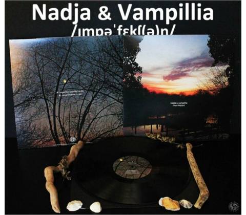 Nadja / Vampillia split LP