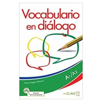 Vocabulario en dialogo + audio (A1-A2) - Nueva edicion