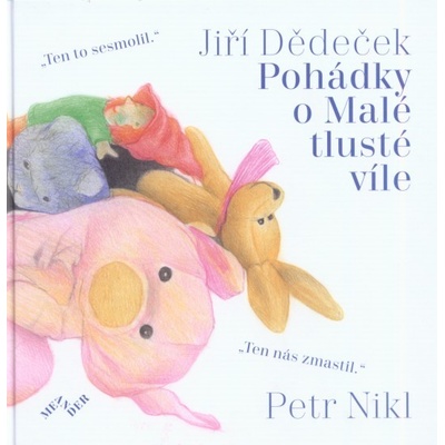 Pohádky o Malé tlusté víle - Jiří Dědeček