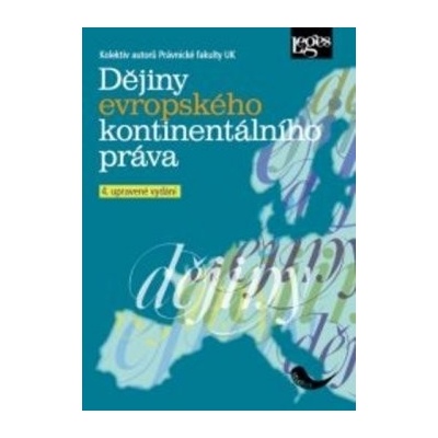 Dějiny evropského kontinentálního práva - 4. upravené vydání