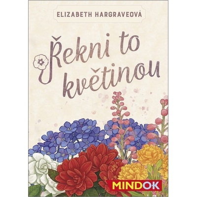 Řekni to květinou - Elizabeth Hargraveová