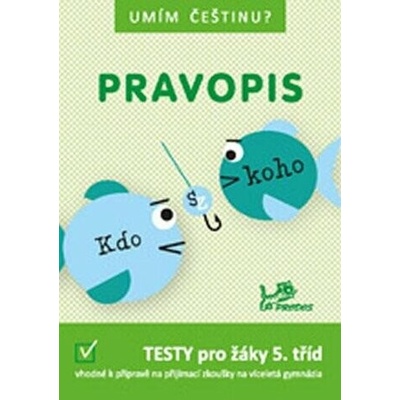 Umím češtinu? – Pravopis 5