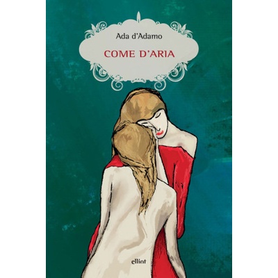 Come d'aria | Ada D'Adamo