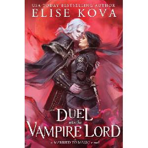 A Duel with the Vampire Lord (ISBN: 9781398713604)