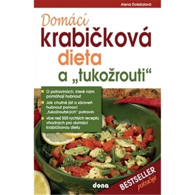 Domácí krabičková dieta a tukožrouti - Alena Doležalová