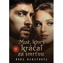 Muž, ktorý kráčal za smrťou