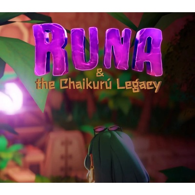 Runa & the Chaikurú Legacy