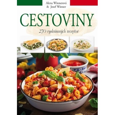 Winnerová, Alena; Winner, Josef - Cestoviny