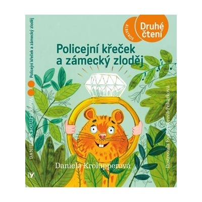 Policejní křeček a zámecký zloděj