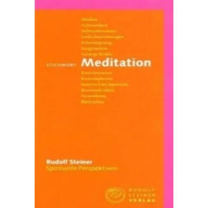 Stichwort Meditation | Rudolf Steiner, Taja Gut (ISBN: 9783727449031)