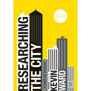 Researching the City | Kevin Ward (ISBN: 9781529700961)