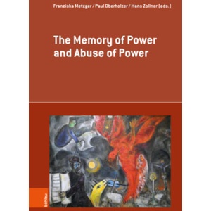 The Memory of Power and Abuse of Power | Paul Oberholzer, Hans Zollner (ISBN: 9783412533014)