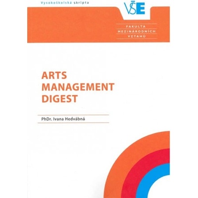 Arts Management Digest (2. přepracované vydání)
