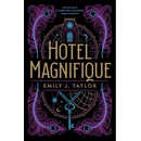 Hotel Magnifique, 1. vydání - Emily J. Taylor
