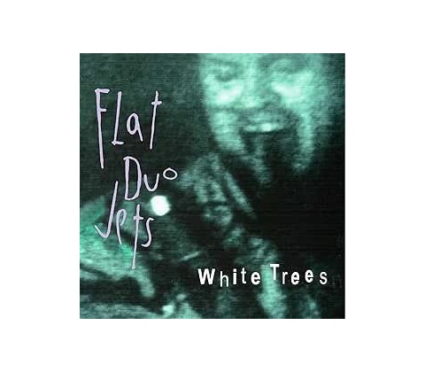 FLatduo Jets White Trees 1 LP