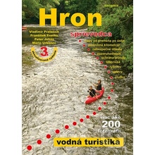 Hron vodná turistika - Vladimír Preložník; František Franko; Peter Juhás