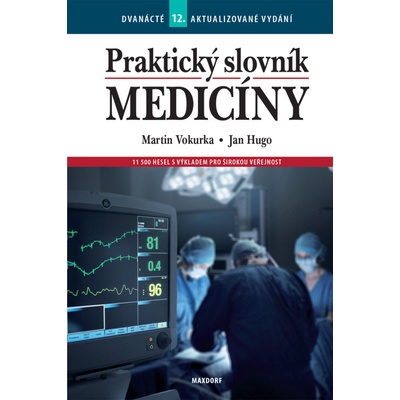 Praktický slovník medicíny - Jan Hugo, Martin Vokurka