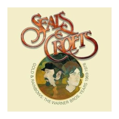 Seals & Crofts - Gold & Rainbows-the Warner Bros Years 1969 - 1978 CD