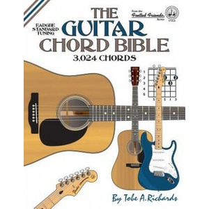 Guitar Chord Bible: Standard Tuning 3, 024 Chords (ISBN: 9781906207557)