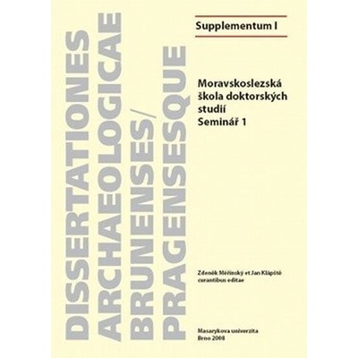 Moravskoslezská škola doktorských studií: Seminář 1