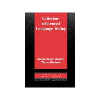 Criterion-Referenced Language Testing PB