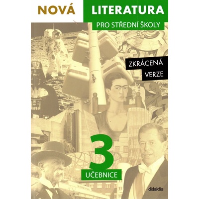 Nová literatura pro střední školy 3 Učebnice – Hledejceny.cz