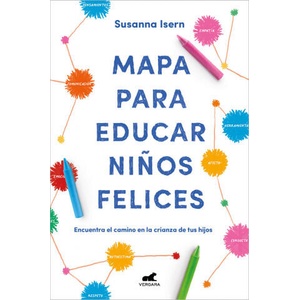 MAPA PARA EDUCAR NIÑOS FELICES | ISERN, SUSANNA (2021)