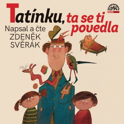 Zdeněk Svěrák Tatínku ta se ti povedla LP