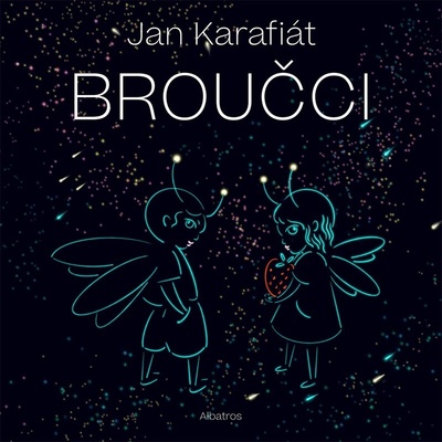 Broučci - Jan Karafiát, Tereza Ščerbová ilustrátor
