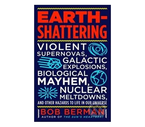 Earth-Shattering - Bob Berman
