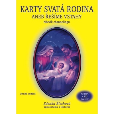 Karty Svatá rodina aneb řešíme vztahy k - Blechová Zdenka