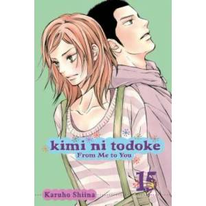Kimi ni Todoke: From Me to You, Vol. 15 (2012)