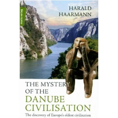 The Mystery of the Danube Civilisation | Harald Haarmann