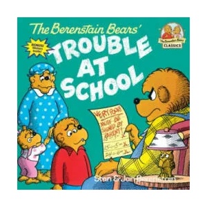 Berenstain Bears and the Trouble at School | Jan Berenstain (ISBN: 9780394873367)