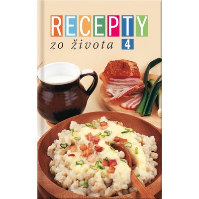 Recepty zo Života 4