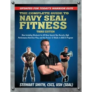 Complete Guide to Navy Seal Fitness, Third Edition | Stewart Smith (ISBN: 9781578262663)