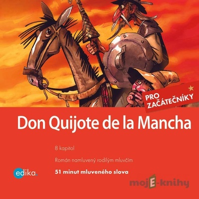 Don Quijote de la Mancha (ES) - Miguel de Cervantes, Eliška Madrid Jirásková