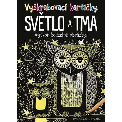 Vyškrabovací kartičky: Světlo a tma - kolektív autorov