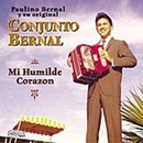 Conjunto Bernal - Mi Humide Corazon CD