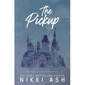 The Pickup | Nikki Ash (ISBN: 9781963654004)
