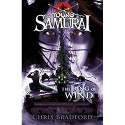 Young Samurai: The Ring of Wind - Chris Bradford