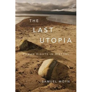 Last Utopia | Samuel Moyn (ISBN: 9780674064348)