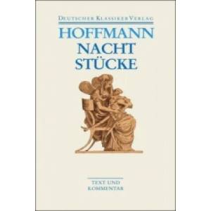 Nachtstücke. Klein Zaches. Prinzessin Brambilla | E. T. A. Hoffmann, Hartmut Steinecke (2009)