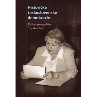 Historička československé demokracie - Josef Tomeš