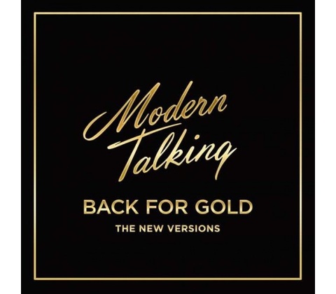 Modern Talking - Back For Gold CD
